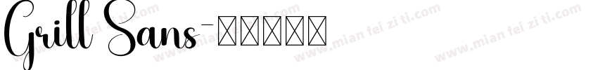 Grill Sans字体转换